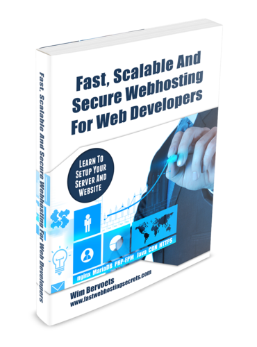 Fast, Scalable and Secure Webhosting - Learn to set up your server and website